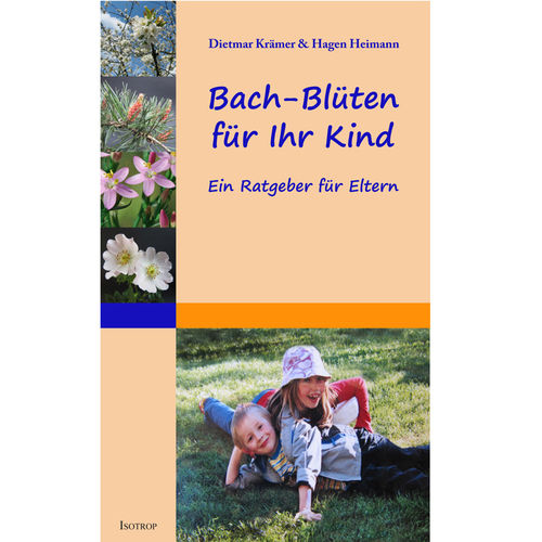 Bach-Blüten für Ihr Kind     Krämer/Heimann